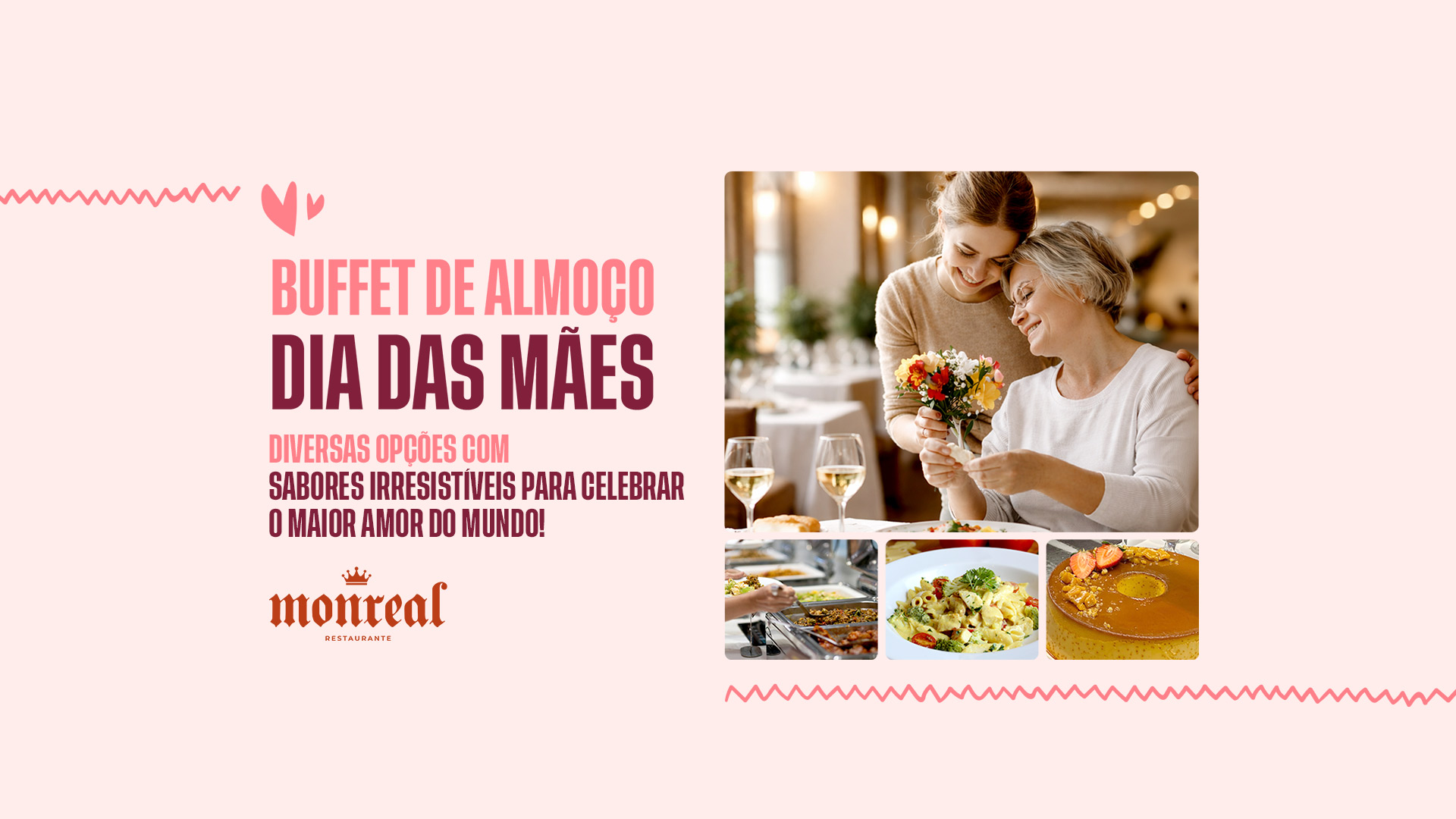 Buffet Dia Das Mães – Restaurante Monreal