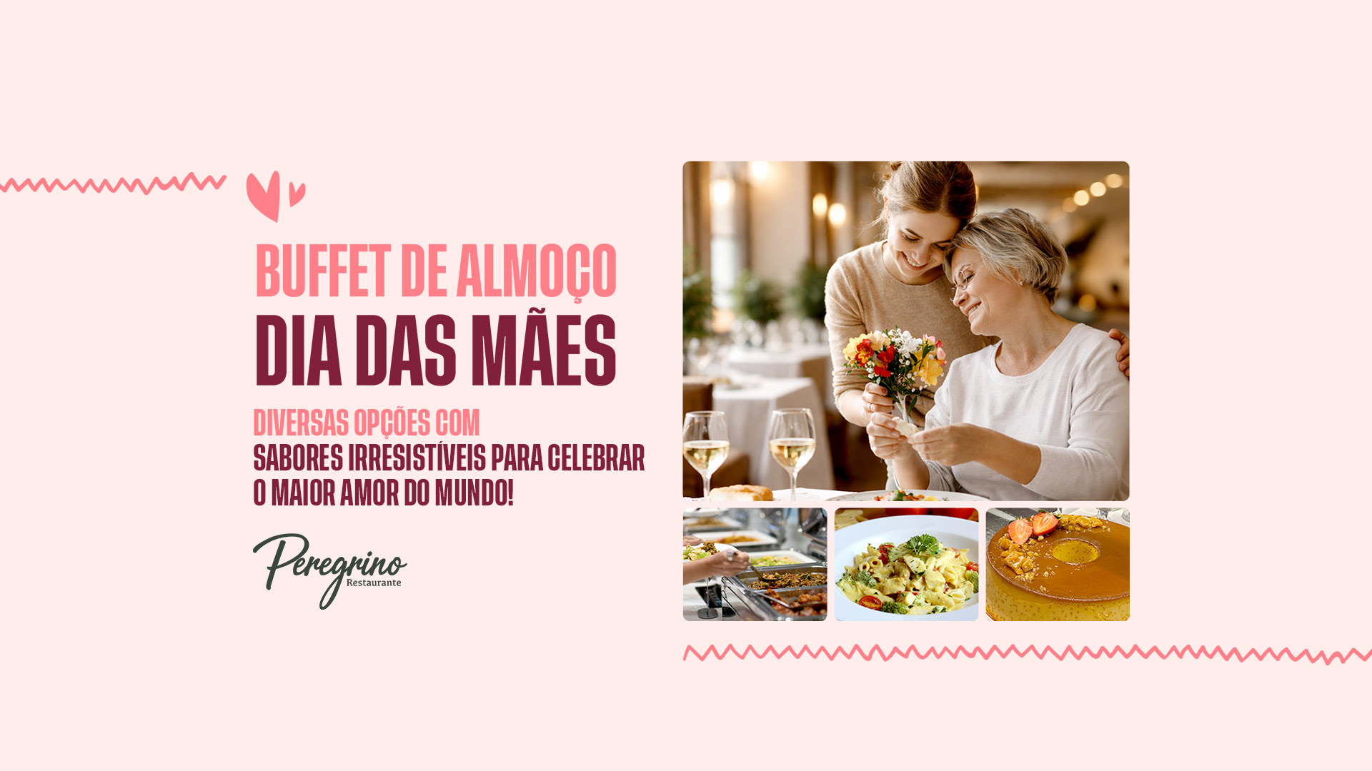 Buffet Dia Das Mães – Restaurante Peregrino